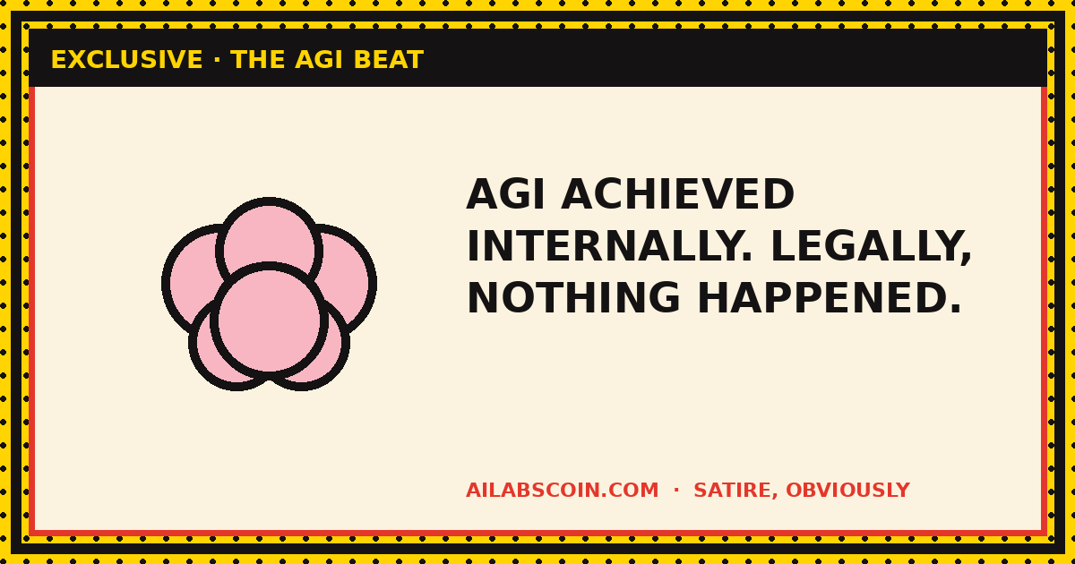 AI Lab Achieves AGI Internally, Announces It Externally, Denies It Legally